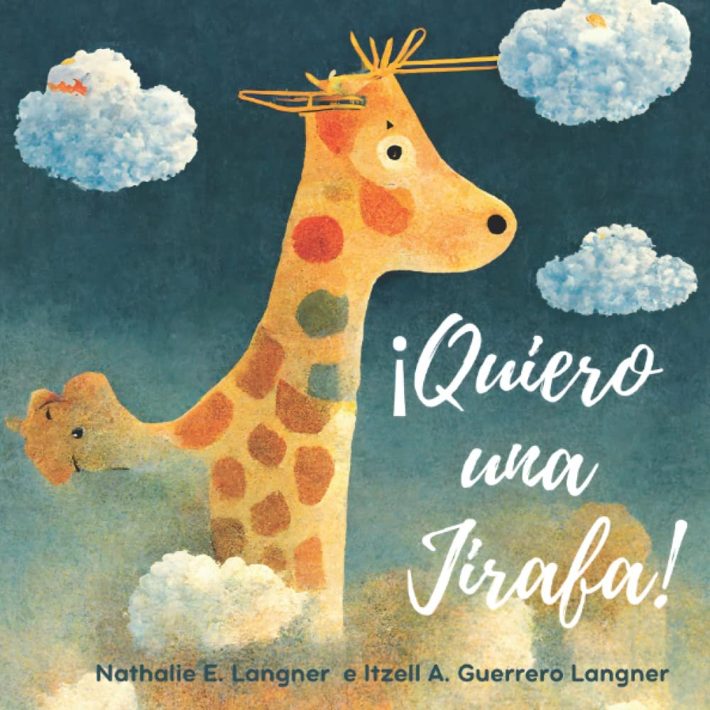 ¡Quiero una Jirafa!
